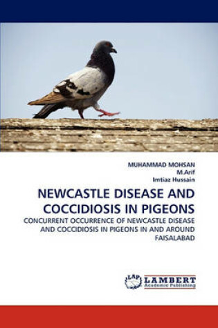 Cover of Newcastle Disease and Coccidiosis in Pigeons