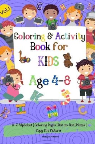 Cover of Coloring and Activity Book for Kids Age 4-8 Years