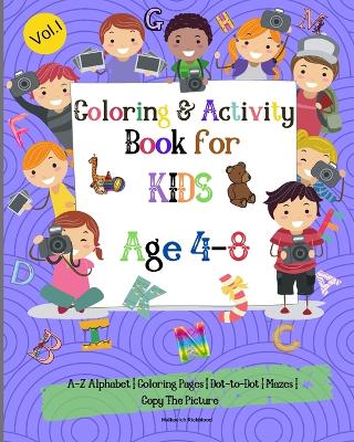 Book cover for Coloring and Activity Book for Kids Age 4-8 Years