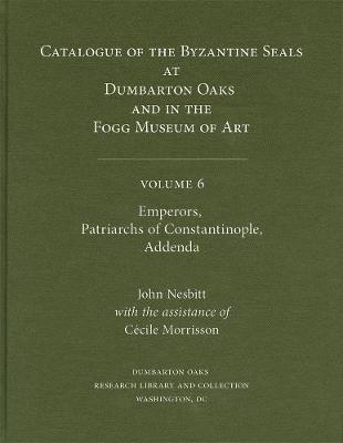 Cover of Catalogue of Byzantine Seals at Dumbarton Oaks and in the Fogg Museum of Art