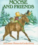 Book cover for Moose and Friends