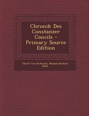 Book cover for Chronik Des Constanzer Concils - Primary Source Edition