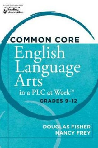 Cover of Common Core English Language Arts in a Plc at Work(r), Grades 9-12