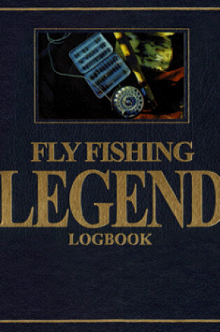 Cover of Fly Fishing Legend Logbook