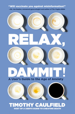 Cover of Relax, Dammit!