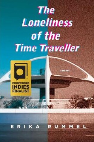 Cover of The Loneliness of the Time Traveller