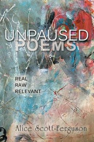 Cover of Unpaused Poems