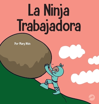 Book cover for La Ninja Trabajadora