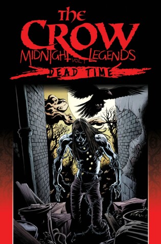 Cover of The Crow Midnight Legends Volume 1: Dead Time