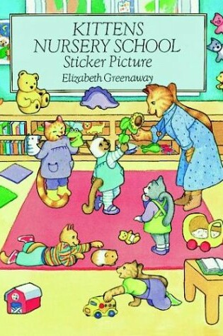 Cover of Kittens Nursery School Sticker Pict