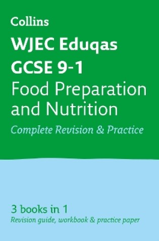 Cover of WJEC Eduqas GCSE 9-1 Food Preparation and Nutrition All-in-One Complete Revision and Practice