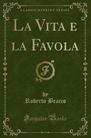 Cover of La Vita E La Favola (Classic Reprint)