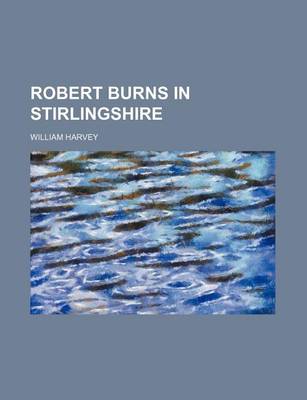 Book cover for Robert Burns in Stirlingshire