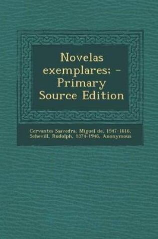 Cover of Novelas exemplares; - Primary Source Edition