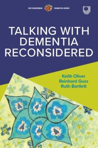 Cover of Talking with Dementia Reconsidered