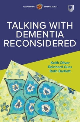 Book cover for Talking with Dementia Reconsidered