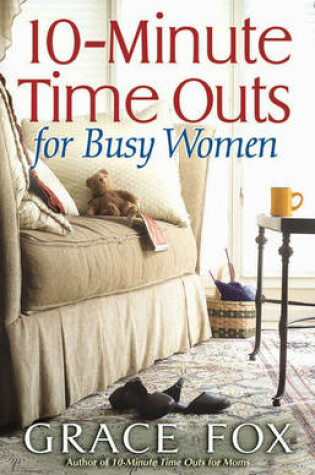 Cover of 10-Minute Time Outs for Busy Women