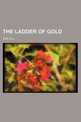 Cover of The Ladder of Gold