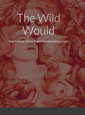 Book cover for The Wild Would