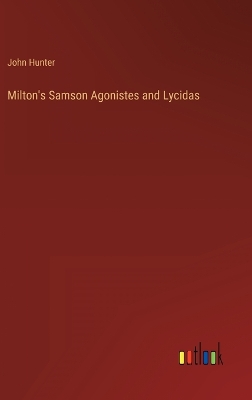 Book cover for Milton's Samson Agonistes and Lycidas