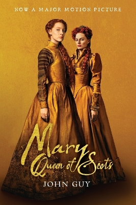 Book cover for Mary Queen of Scots (Tie-In)