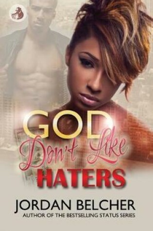 Cover of God Don't Like Haters