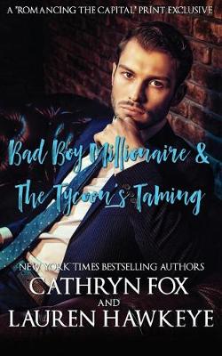 Book cover for Bad Boy Millionaire, The Tycoon's Taming