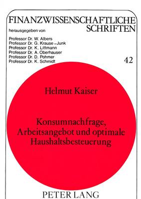 Book cover for Konsumnachfrage, Arbeitsangebot Und Optimale Haushaltsbesteuerung