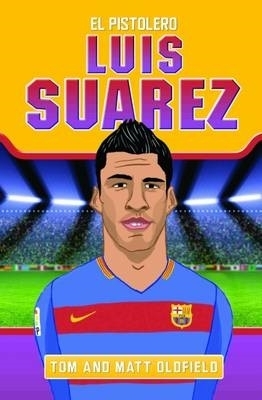 Book cover for Luis Suarez - El Pistolero