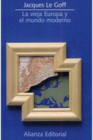Cover of Vieja Europa y El Mundo Moderno