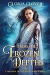 Book cover for From the Frozen Depths