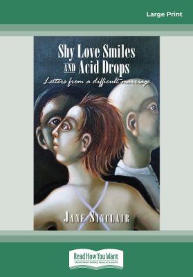 Book cover for Shy Love Smiles and Acid Drops