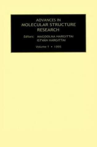 Cover of Advances in Molecular Structure Research, Volume 1