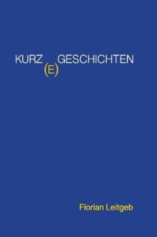 Cover of Kurz(e) Geschichten