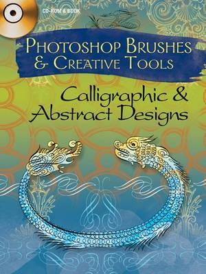 Book cover for Photoshop Brushes and Creative Tools Calligraphic and Abstract Designs