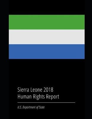Book cover for Sierra Leone 2018 Human Rights Report