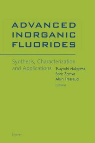 Cover of Advanced Inorganic Fluorides: Synthesis, Characterization and Applications