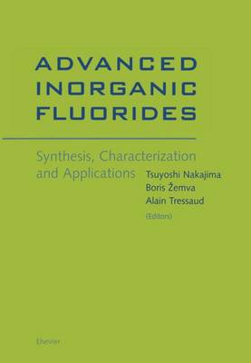 Book cover for Advanced Inorganic Fluorides: Synthesis, Characterization and Applications