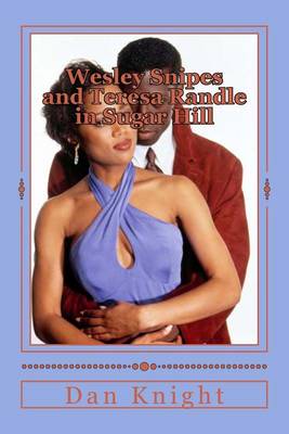 Cover of Wesley Snipes and Teresa Randle in Sugar Hill