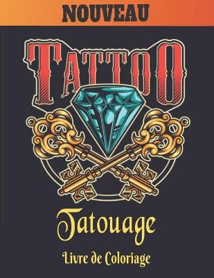 Book cover for Livre de Coloriage Tatouage