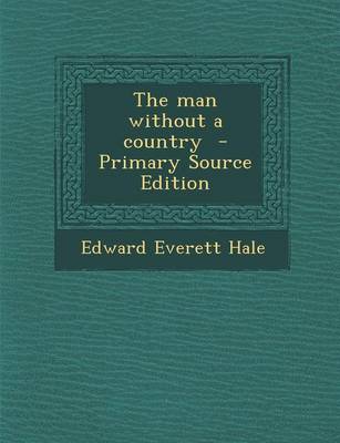 Book cover for The Man Without a Country - Primary Source Edition