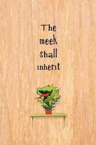 Cover of The Meek Shall Inherit