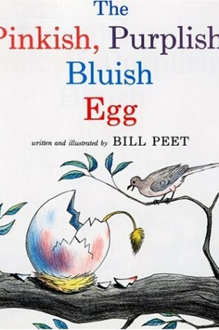 Cover of The Pinkish, Purplish, Bluish Egg