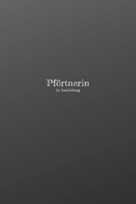 Book cover for Pförtnerin in Ausbildung