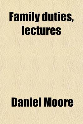 Book cover for Family Duties, Lectures