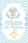 Book cover for When We Became 4