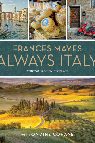 Cover of Frances Mayes Always Italy