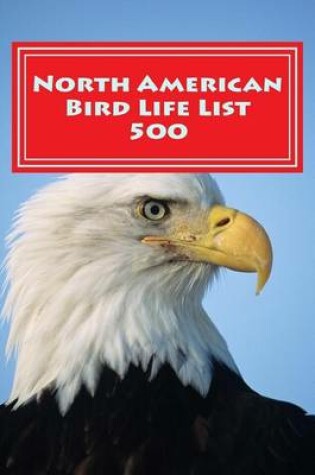 Cover of North American Bird Life List 500