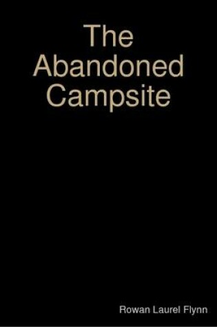 Cover of The Abandoned Campsite