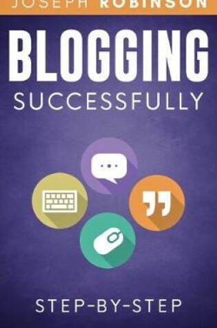 Cover of Blogging Successfully